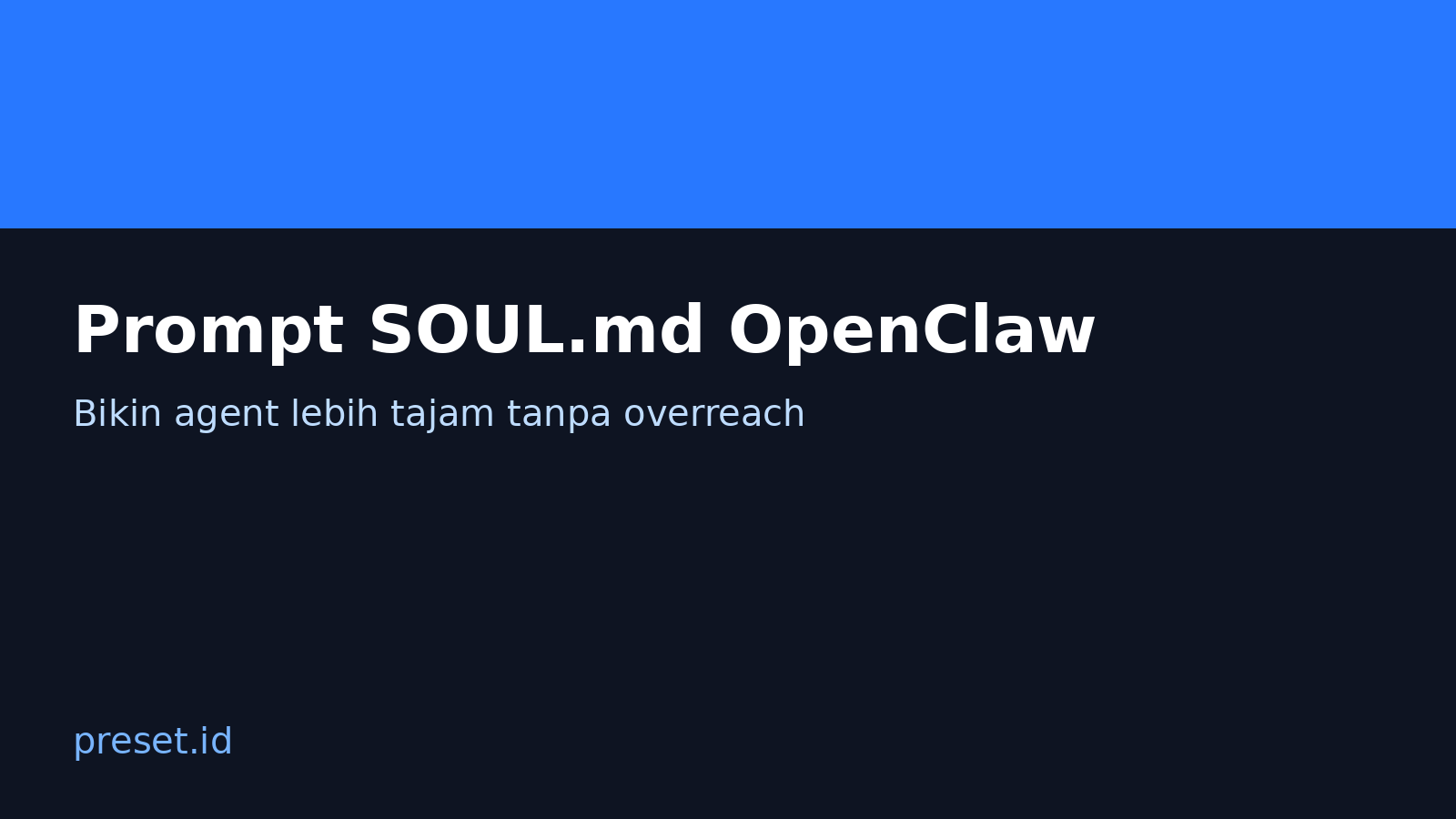 Prompt yang meningkatkan OpenClaw SOUL.md