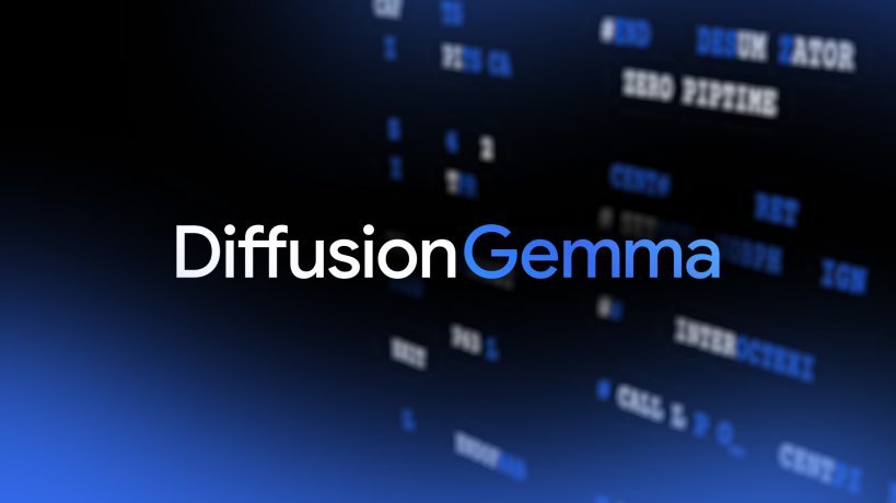 DiffusionGemma Google DeepMind text diffusion model